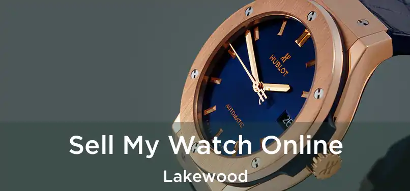  Sell My Watch Online Lakewood