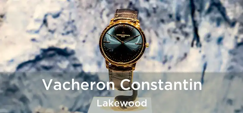 Vacheron Constantin Lakewood