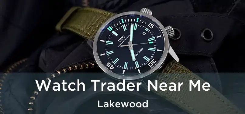  Watch Trader Near Me Lakewood